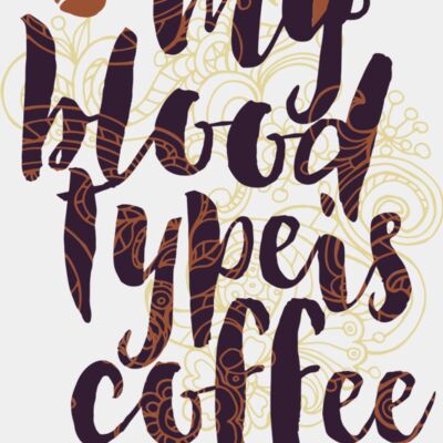 My Blood Type Is Coffee Thumbnail